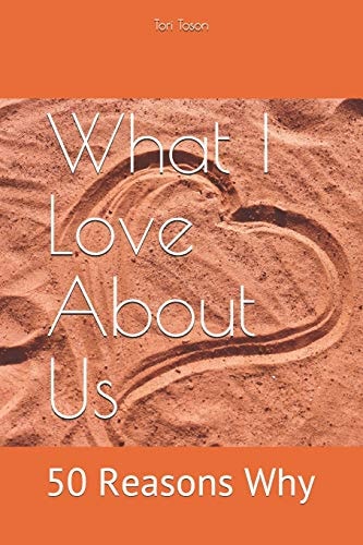 What I Love about Us 50 Reasons Why