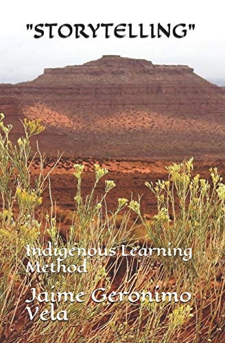 "Storytelling" Indigenous Learning Method
