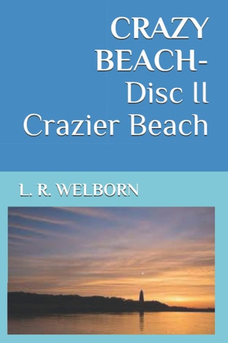 CRAZY BEACH-Disc II Crazier Beach