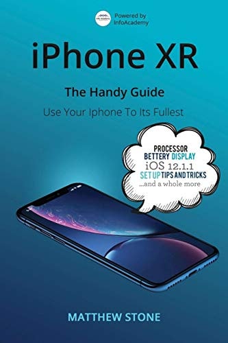 IPhone XR The Handy Apple Guide