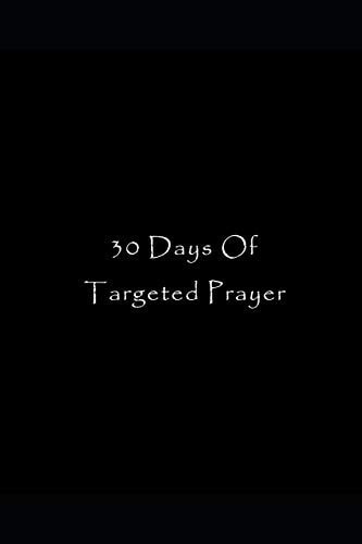 30 Days of Targeted Prayer