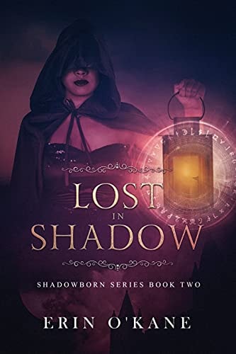 Lost in Shadow Shadowborn Series, Book Two