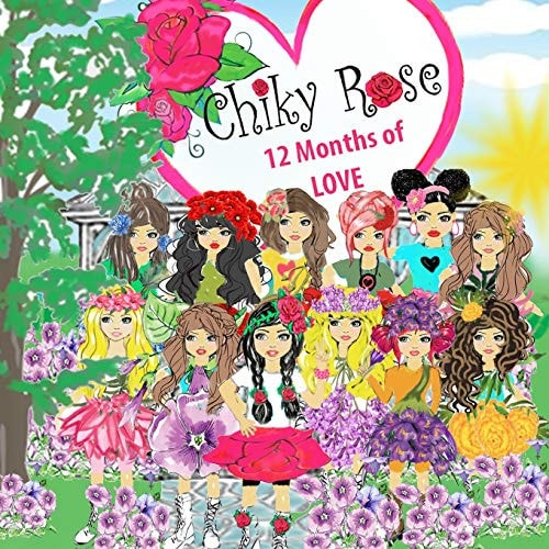 Chiky Rose 12 Months of Love Vol. 4