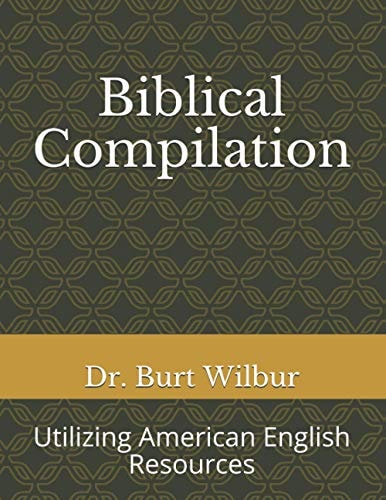 Biblical Compilation Utilizing American English Resources