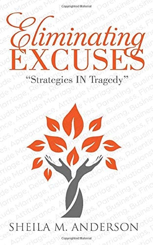 Eliminating Excuses Strategies in Tragedy