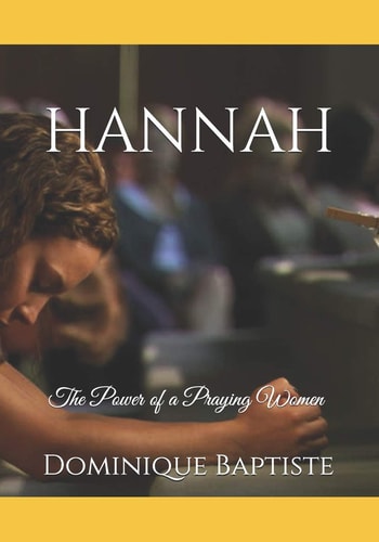 Hannah The Power of a Praying Woman