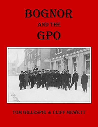 Bognor and the Gpo