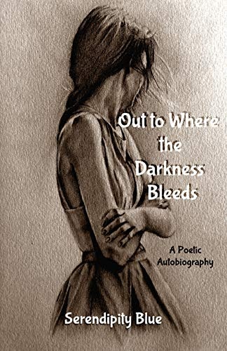 Out to Where the Darkness Bleeds