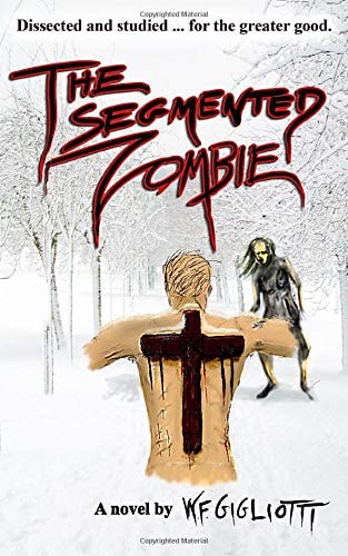 The Segmented Zombie The Intelligent Dead