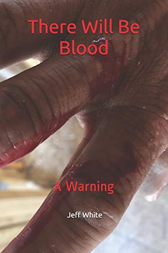 There Will Be Blood A Warning