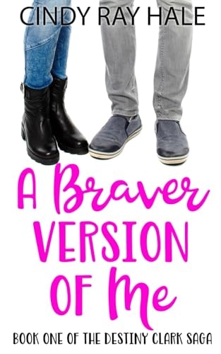 A Braver Version of Me