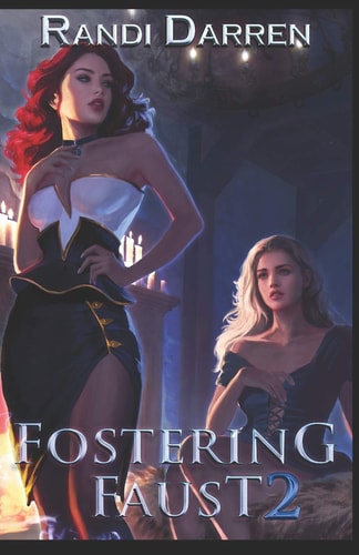 Fostering Faust Book 2
