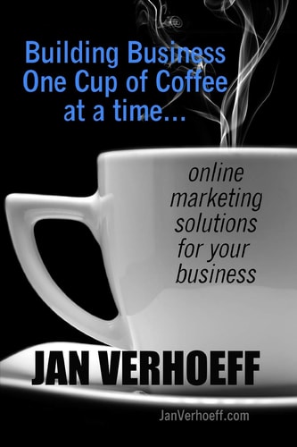Building Business One Cup of Coffee at a Time Online Marketing Solutions for Your Business