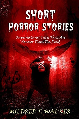 Short Horror Stories Supernatural Tales That Are Scarier Than The Dead