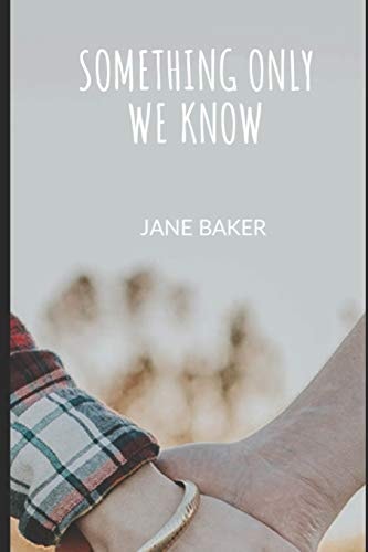 Something Only We Know