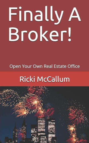Finally a Broker! Open Your Own Real Estate Office