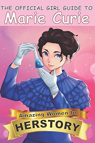 The Official Girl Guide to Marie Curie