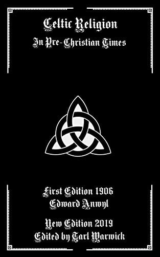 Celtic Religion In Pre-Christian Times