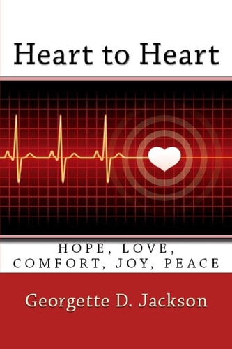 Heart to Heart Hope, Love, Joy, Comfort, Peace