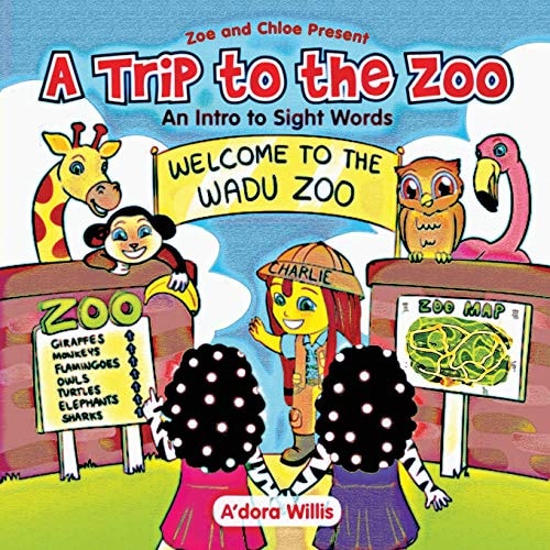 A Trip to the Zoo An Intro to Sight Words