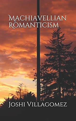 Machiavellian Romanticism English-Spanish Version