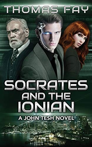 Socrates and the Ionian A John Tesh Novel