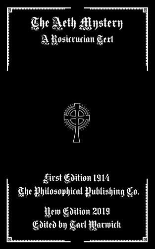 The Aeth Mystery A Rosicrucian Text
