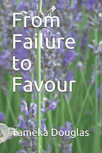 From Failure to Favour