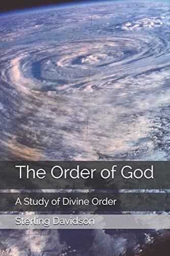 The Order of God A Study of Divine Design
