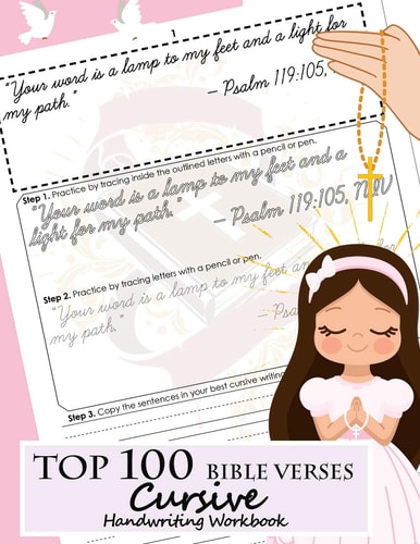 Top 100 Bible Verses Cursive Handwriting Workbook Learning Cursive Handwriting Practice Sentences with Bible Verses to Memorize Are Powerful and Inspiring