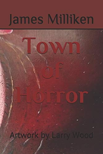 Town of Horror Read at Your Own Risk