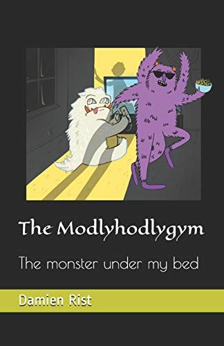 The Modlyhodlygym The Monster Under My Bed