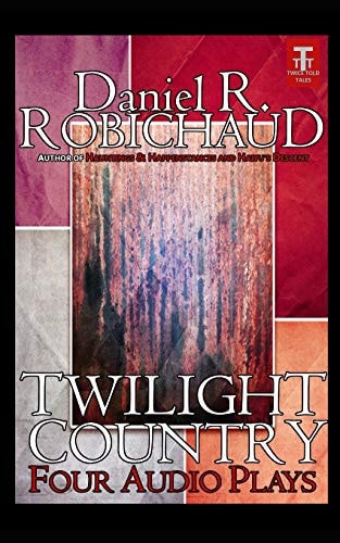 Twilight Country Four Audio Plays