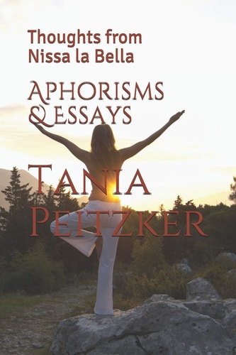 Aphorisms and Essays Thoughts from Nissa la Bella