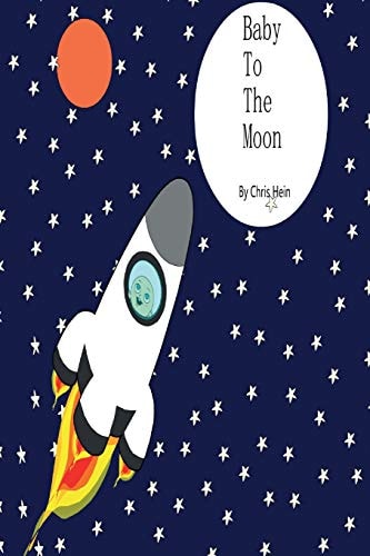 Baby To The Moon