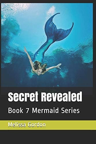 Secret Revealed Book 7 Mermaid Series