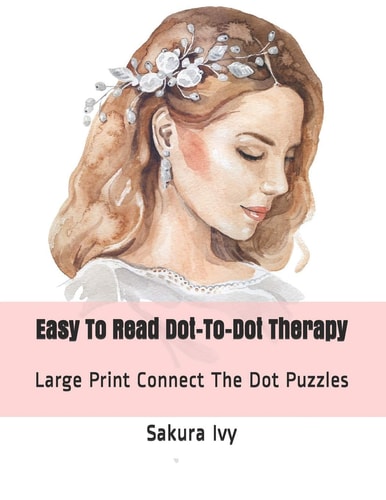 Easy to Read Dot-To-Dot Therapy Large Print Connect the Dot Puzzles