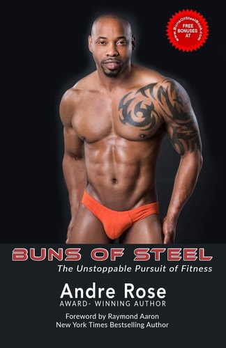 Buns of Steel The Unstoppable Pursuit of Fitness