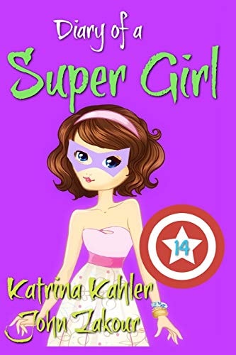Diary of a Super Girl - Book 14 Love Battle