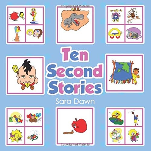 Ten Second Stories