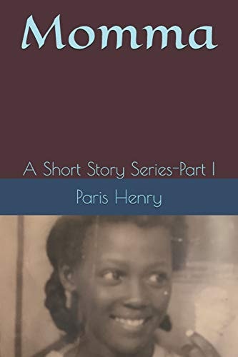 Momma A Short Story Series