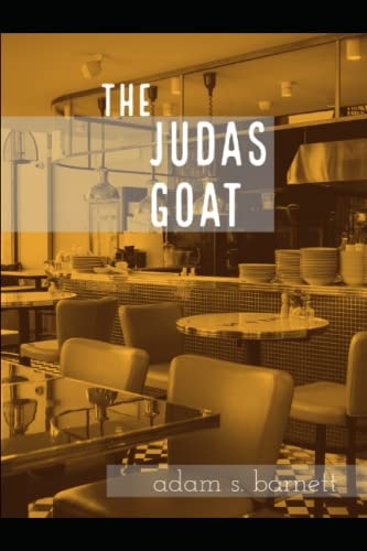 The Judas Goat