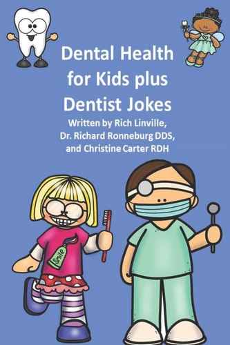 Dental Health for Kids Plus Dentist Jokes