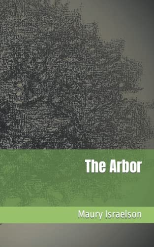 The Arbor A Novella