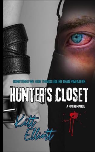 Hunter's Closet Love Should Never Hurt