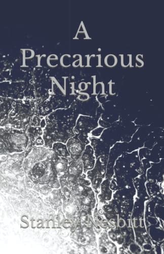 A Precarious Night