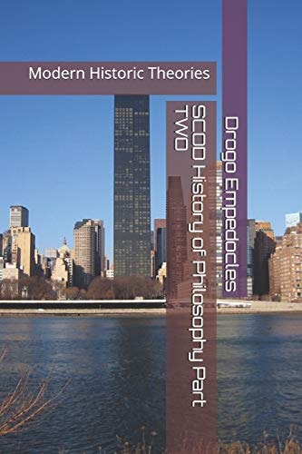 SCOD History of Philosophy Part TWO Modern Historic Theories