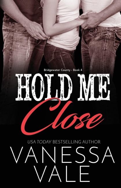 Hold Me Close: LARGE PRINT