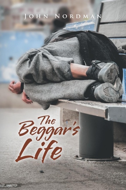 The Beggars Life