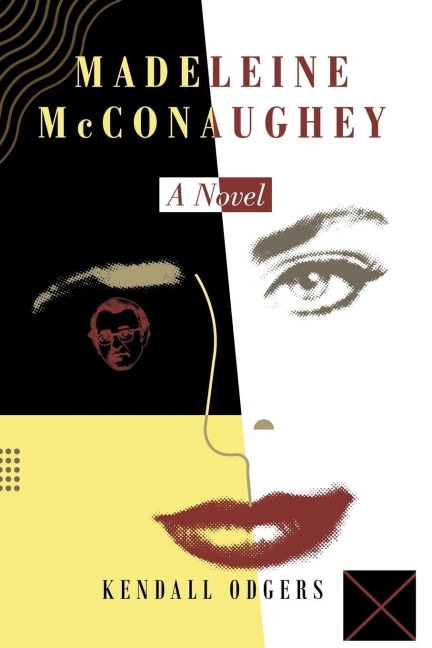 Madeleine Mcconaughey: A Novel